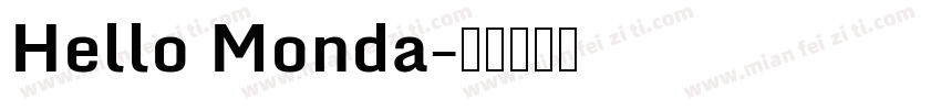 Hello Monda字体转换